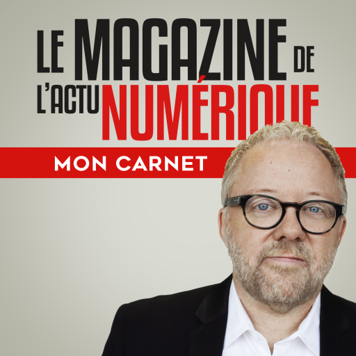 Mon Carnet – Balado de l'actualité numérique propulsé par Bruno Guglielminetti - entretien avec Annie Chénier